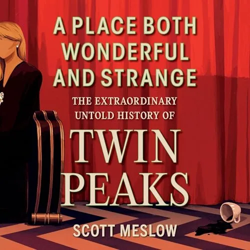 A Place Both Wonderful and Strange By Scott Meslow